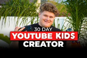 30 Day Youtube Kids Creator